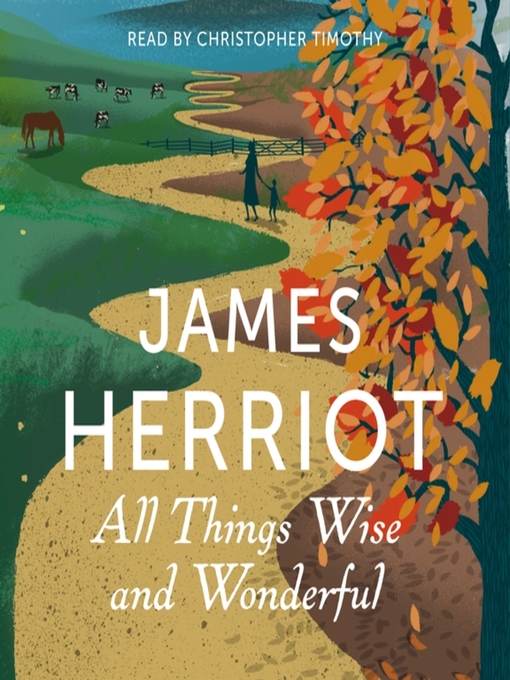 Title details for All Things Wise and Wonderful by James Herriot - Available